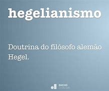 Image result for hegelianismo