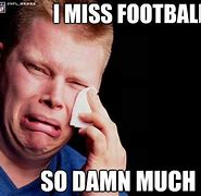 Image result for Miss NFL Football Memes