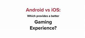 Image result for Android vs iPhone Gaming