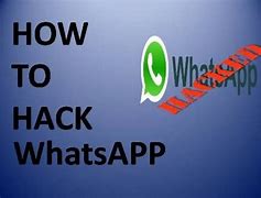 Image result for How to Hack a Whats App