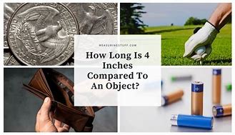 Image result for 4 Inches Object