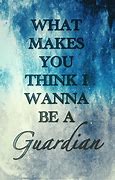 Image result for The Guardians Quote Painting