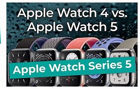 Image result for Apple Watch 4 vs 5