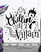 Image result for Chillin Like a Villain SVG