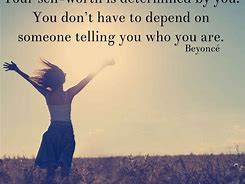 Image result for Inspirational Quotes About Self Worth