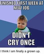 Image result for Welcome New Job Meme