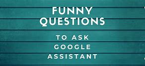 Image result for Funny Questions