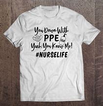 Image result for Down for PPE You Know Me Meme