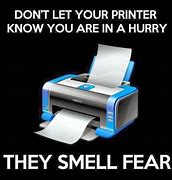 Image result for Funny Printer Not Working