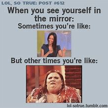 Image result for That's Me LOL so True