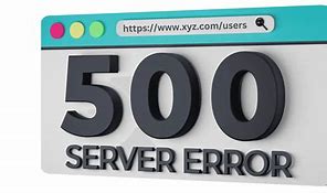 Image result for Internal Server Error