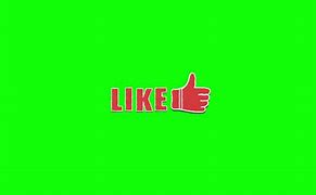 Image result for Like-Button Green screen