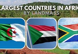 Image result for Top 10 Biggest Countries in Africa