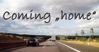 Image result for coming_home