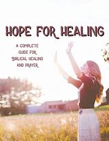 Image result for Bible Verses Hope and Healing