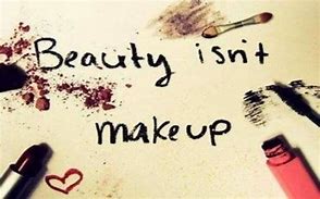 Image result for Pretty Without Makeup Quotes