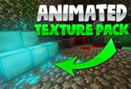 Image result for Animated Texture Pack