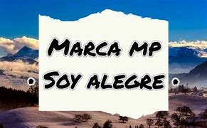 Image result for Soy Alegre Marca MP