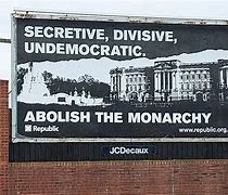 Image result for End the Monarchy