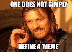 Image result for What Is a Meme Meme