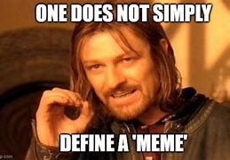 Image result for What Is a Meme Definition
