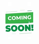 Image result for Coming Soon Picture Clip Art