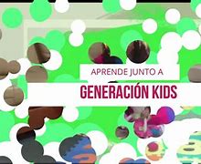Image result for Generacion Kids