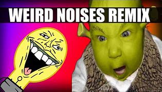 Image result for Weird Noises Meme
