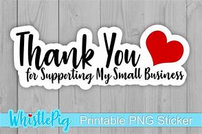 Image result for Thank You for Supporting My Small Business Free Template