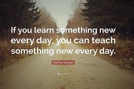 Image result for Quotes About Learning Something New
