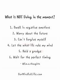 Image result for Live in the Moment Quotes Inspirational