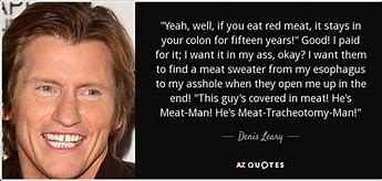 Image result for Denis Leary Yea Meme
