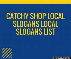 Image result for Slogan About Local Products