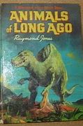 Image result for Animals of Long Ago