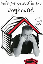 Image result for In the Dog House Meme