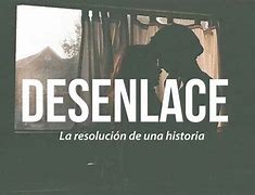 Image result for desenlace