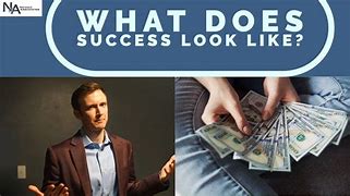 Image result for What Does Success Look Like Best Images
