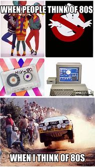 Image result for 80s Memes to Make You Happy