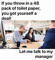 Image result for Ya Got Yourself a Deal Meme