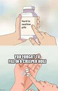 Image result for Creeper Hole Meme