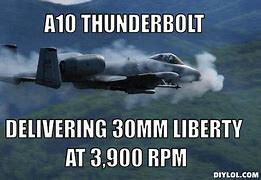 Image result for A10 Jet Memes