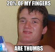 Image result for Memes About Fingers