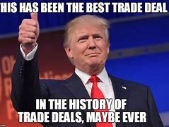 Image result for Donald Trade Meme
