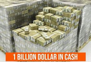 Image result for Billions of Dollars