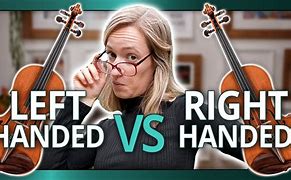 Image result for Left-Handed vs Right-Handed Violin