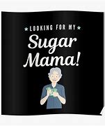 Image result for Sugar Mama Laying Meme