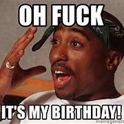 Image result for What Are You Getting Me for My Birthday Meme
