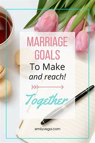 Image result for Marriage Goal List