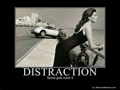 Image result for Funny List of Distractions Picture Quotes