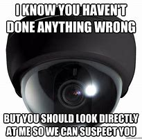 Image result for Security Camera Meme